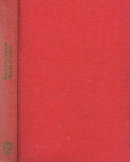 Un caso d'amore - Arturo Vivante - copertina