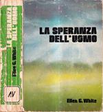 La speranza dell'uomo: Gesù Cristo