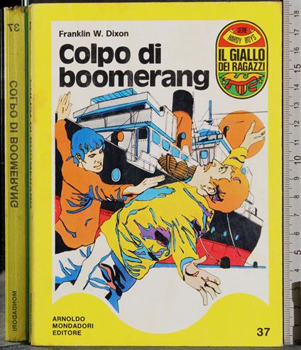 Colpo di boomerang - Franklin W. Dixon - copertina
