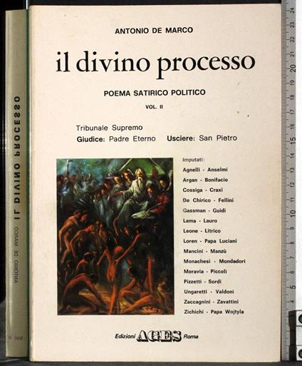 Il divino processo. Poema satirico politico. Vol II - A. De Marco - copertina