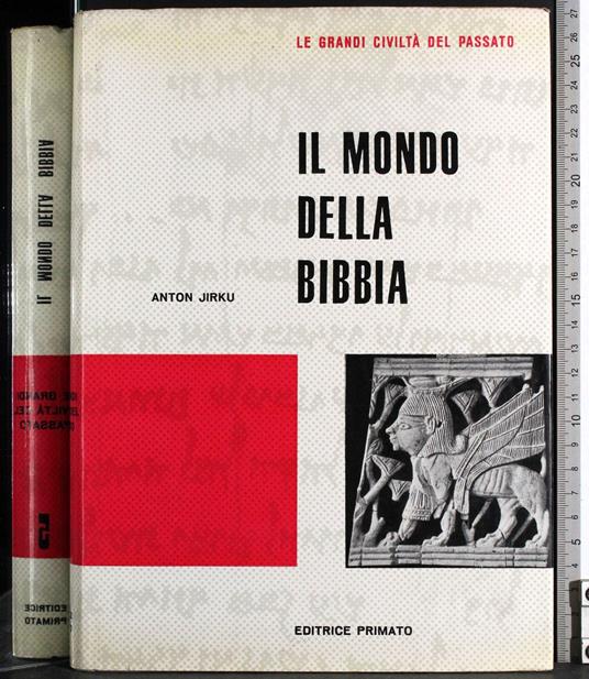 Le grandi civiltà del passato. Il mondo della bibbia - copertina