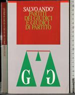 Partiti dei giudici e giudici di partito