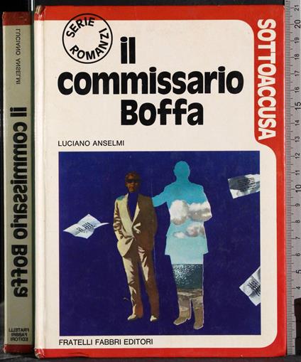 Sottoaccusa. Il commissario Boffa - Luciano Anselmi - copertina