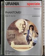 Phantoms!
