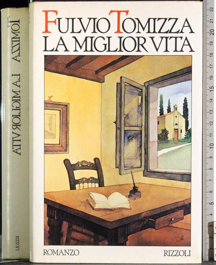 miglior vita - Fulvio Tomizza - copertina
