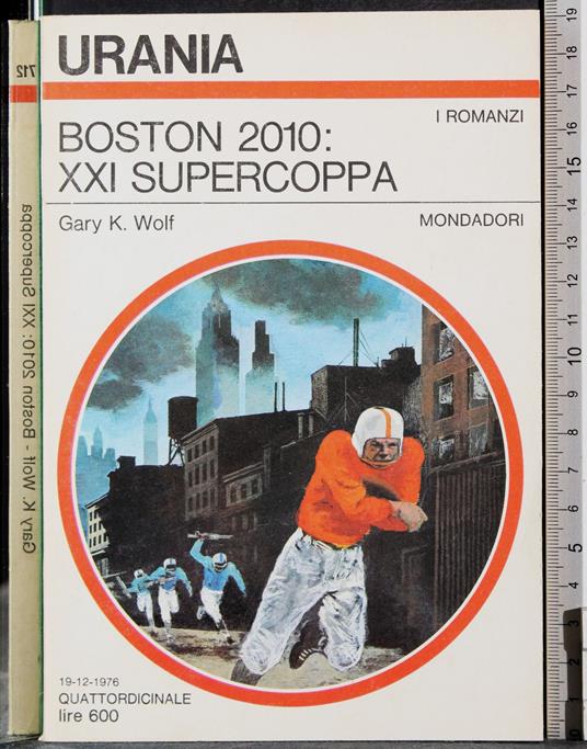 Boston 2010: XXI Supercoppa - Gary Wolf - copertina