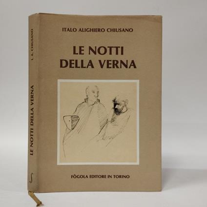 Le notti della verna, azione drammatica in 2 tempi - Italo Alighiero Chiusano - copertina