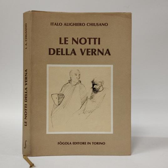 Le notti della verna, azione drammatica in 2 tempi - Italo Alighiero Chiusano - copertina
