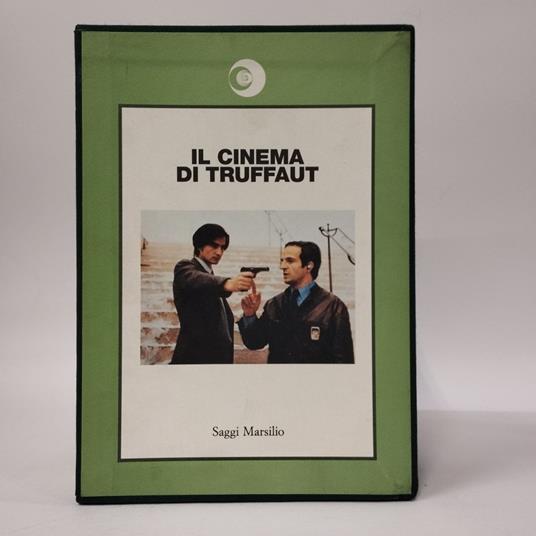 Il cinema di Truffaut. (L'uomo che amava le donne. Cineromanzo, Le avventure di Antoine Doinel, Un personaggio, un attore, un regista. I film della mia vita, Il piacere degli occhi) - François Truffaut - copertina