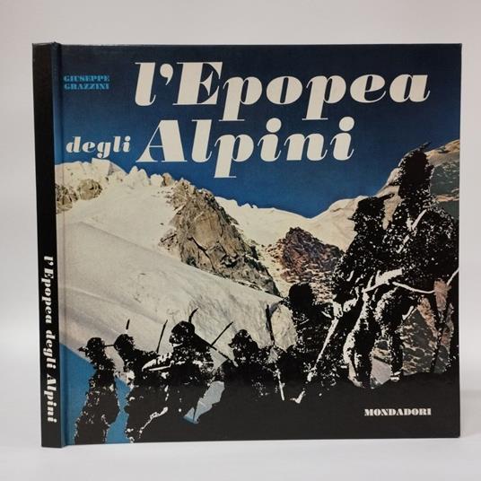 L' epopea degli Alpini - Giuseppe Grazzini - copertina