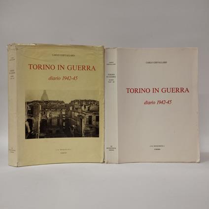 Torino in guerra. Diario 1942-45 - Carlo Chevallard - copertina
