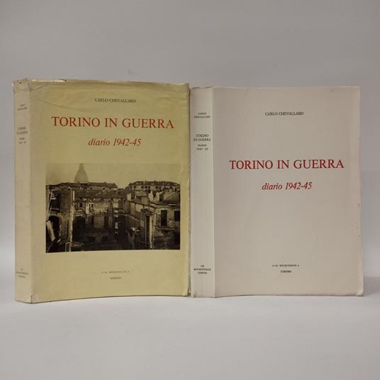 Torino in guerra. Diario 1942-45 - Carlo Chevallard - copertina
