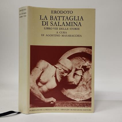 Le Storie. La battaglia di Salamina. Libro VIII delle storie - Erodoto - copertina