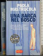 Una barca nel bosco