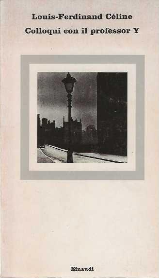 Colloqui con il professor Y - Louis-Ferdinand Céline - copertina