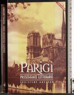 Parigi. Passeggiate letterarie