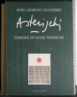 Asterischi. Disegni di nani tedeschi