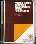 Teologia morale generale o categorie morali fondamentali