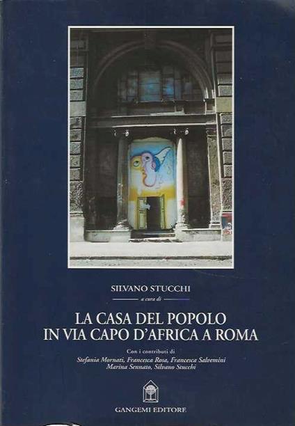 casa del popolo in via capo d'africa a roma - copertina