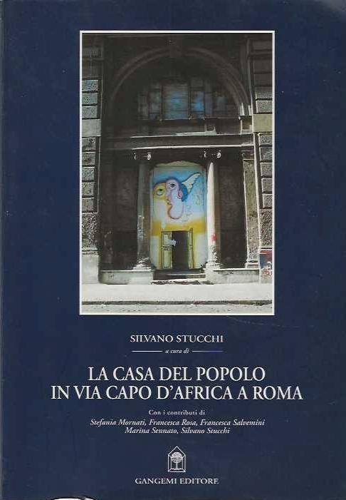 casa del popolo in via capo d'africa a roma - copertina