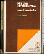 Per una catechesi viva. Note di catechetica