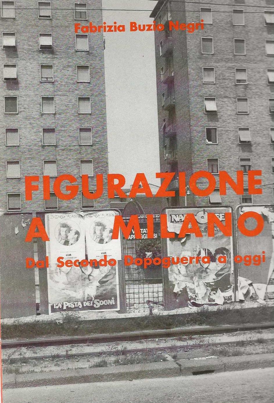 Figurazione a Milano. Dal secondo dopoguerra a oggi