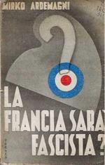 Francia sarà fascista ?