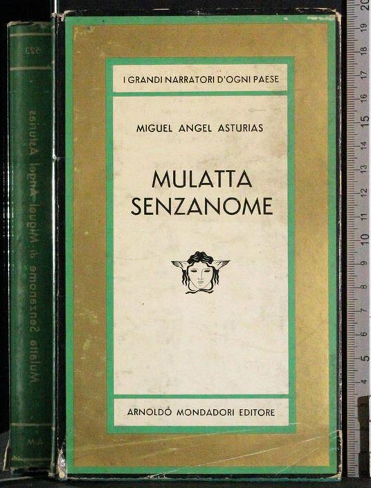 Mulatta senzanome - Miguel A. Asturias - copertina