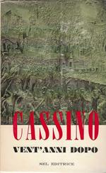 Cassino vent'anni dopo