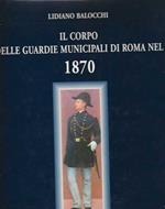 Il corpo delle guardie municipali di roma nel 1870