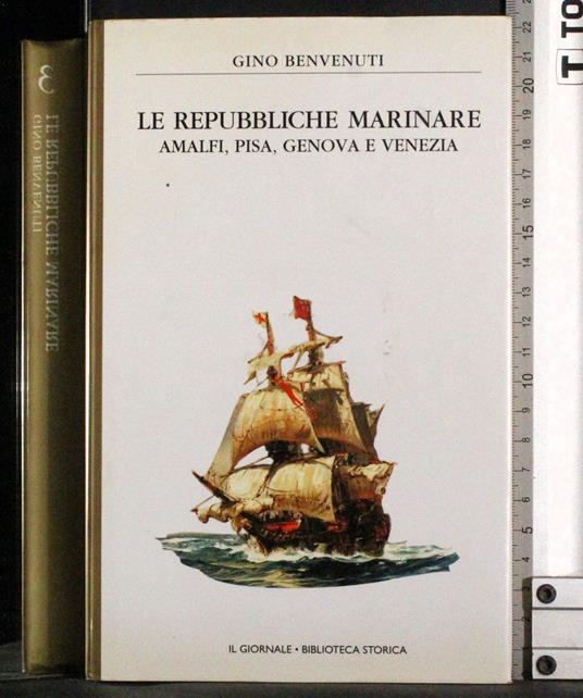 Le repubbliche marinare - Gino Benvenuti - copertina
