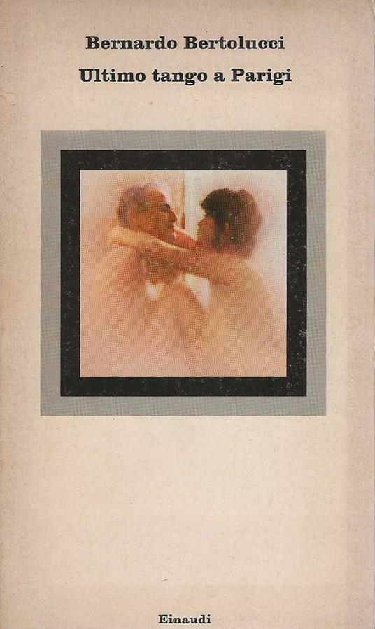 Ultimo Tango a Parigi - Bernardo Bertolucci - copertina