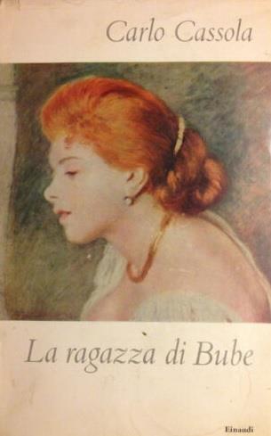 Ragazza Di Bube - Carlo Cassola - copertina