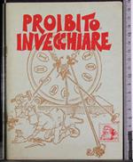 Proibito invecchiare
