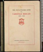 Nel novantesimo anno del cardinale mercati