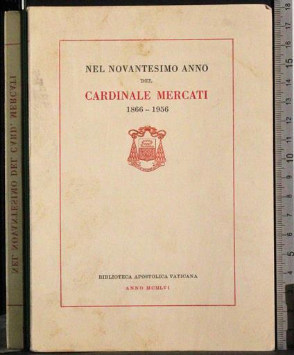 Nel novantesimo anno del cardinale mercati - copertina