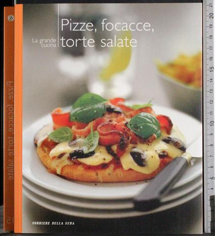 grande cucina. Pizze focacce torte salate - copertina