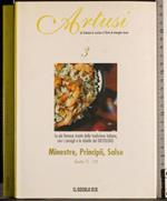 Artusi 3. Minestre, Principii, Salse