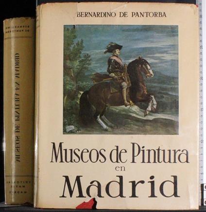 Museos de Pintura en Madrid - Bernardino De Pantorba - copertina