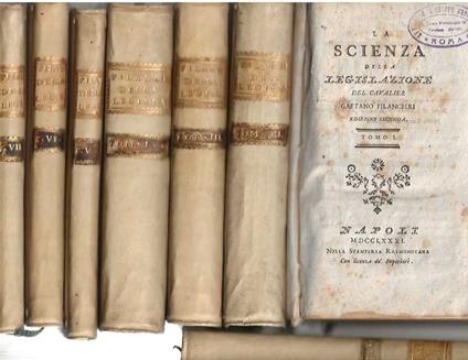 Scienza della Legislazione del cavalier Gaetano Filangieri - Gaetano Filangieri - copertina