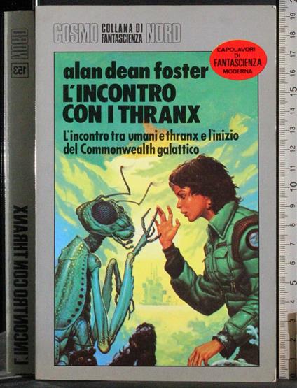 L' incontro con i Thranx - Alan Dean Foster - copertina