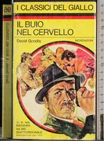 Il buio nel cervello