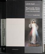 Misericordia Divina per il mondo intero