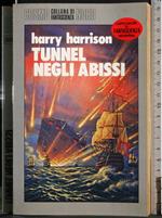 Tunnel negli abissi