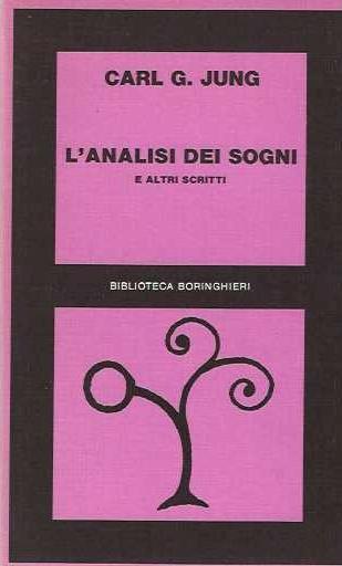 L' analisi dei sogni e altri scritti - Carl Gustav Jung - copertina
