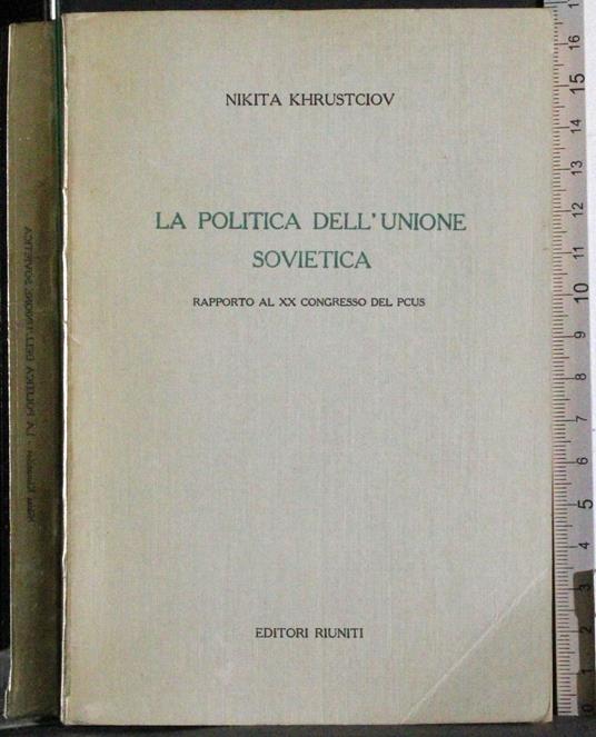 politica dell'unione sovietica - Nikita S. Krusciov - copertina