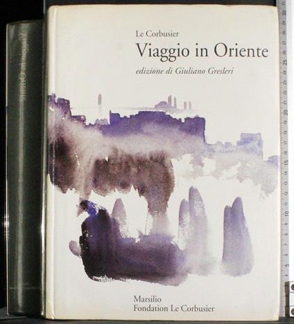 Viaggio in Oriente - Le Corbusier - copertina