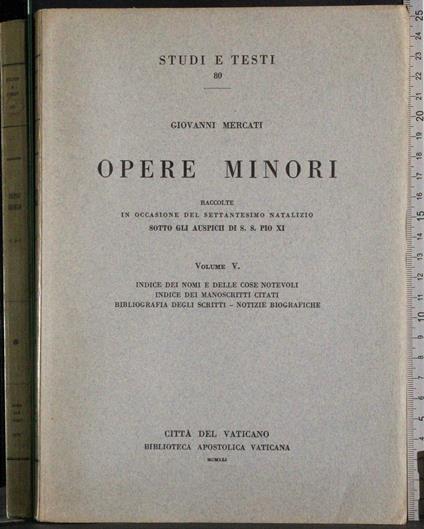 Opere minori Vol 5 - Giovanni Mercati - copertina