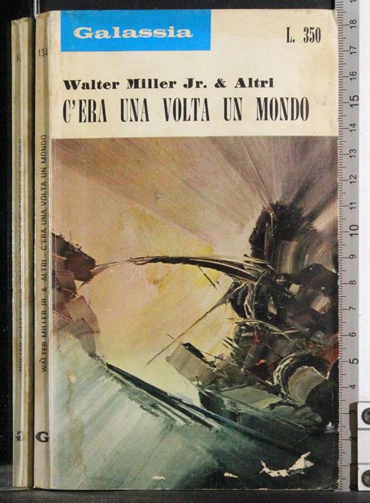 C'era una volta un mondo - Walter Miller - copertina
