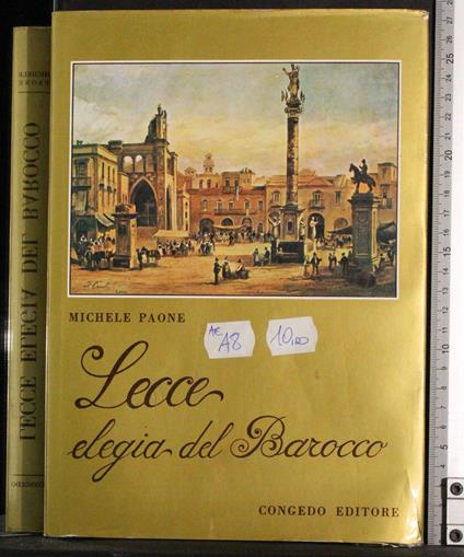 Lecce elegia del Barocco - Michele Paone - copertina